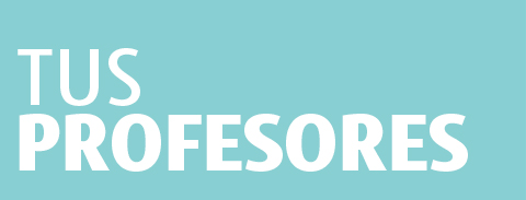 Tus Profesores