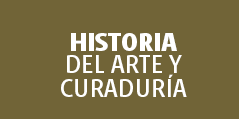 Historia del Arte y Curaduría