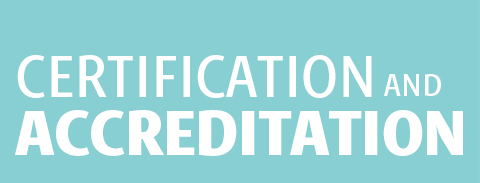 Certification and Accreditation